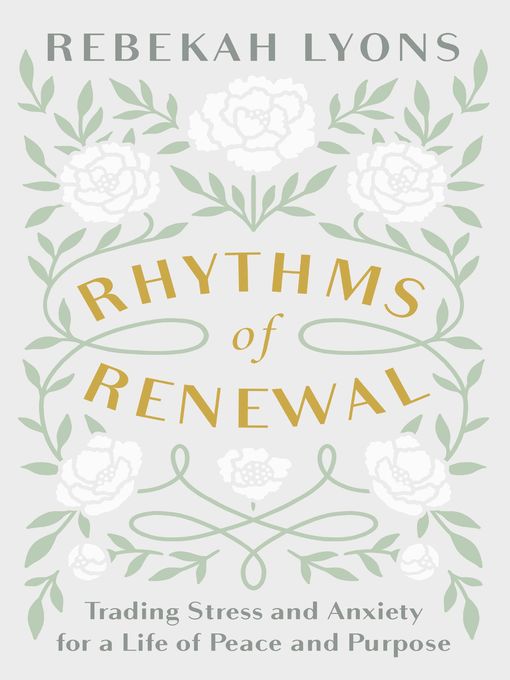 Title details for Rhythms of Renewal by Rebekah Lyons - Wait list